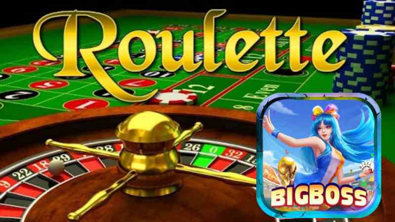Tìm hiểu về cách chơi Roulette tại Bigboss.jpg